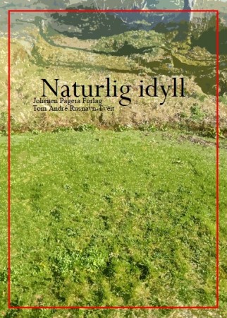 Naturlig idyll