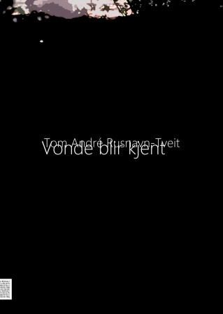 Vonde blir kjent
